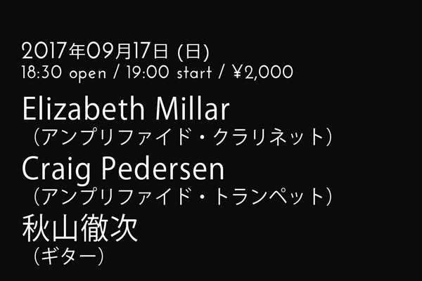 Elizabeth Millar / Craig Pedersen / Tetuzi Akiyama